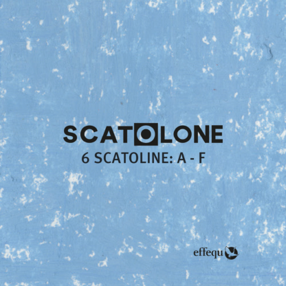 SCATOLONE #2