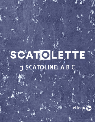 SCATOLETTE #1